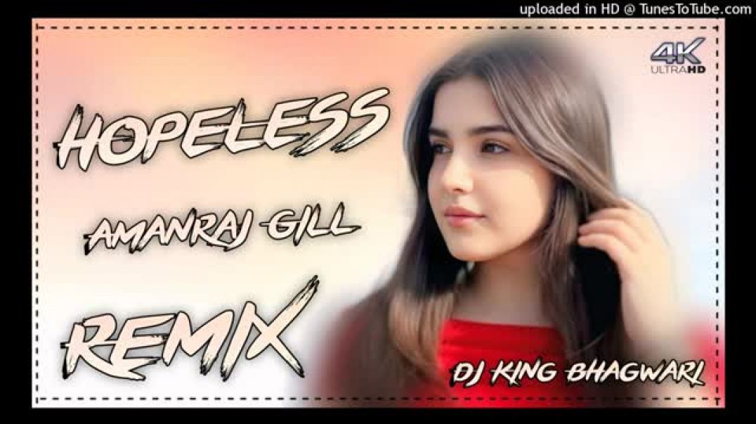 Hopeless_Dj_Remix_Song___Amanraj_Gill___Prem_Lata___New_Haryanvi_Song_2026 ##ktryg03