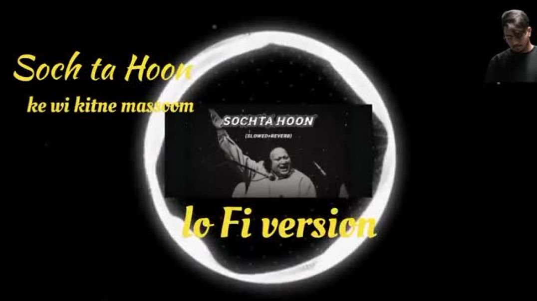 ⁣Sochta_hoon_🔥__[slowed_reverb]___bast_lofi_song_🎶_#youtube_#song_#lofi(360p)