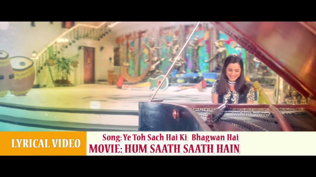 ⁣Ye Toh Sach Hai Ki Bhagwan Hai _ Lyrical Song _ Hum Saath Saath Hain _ Salman Khan_ Mohnish_ Saif(10