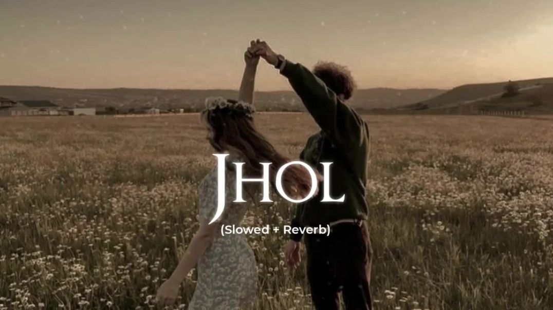 ⁣Jhol (Slowed + Reverb) - Maanu x Annural Khalid