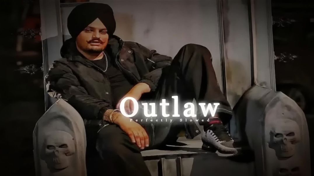 ⁣OUTLAW🔥__slowed___reverb____SIDHU_MOOSE_WALA(1080p)
