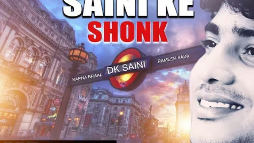 ⁣Saini_Ke_Shonk___Dk_Saini_l_Sapna_Braal_I_Ramesh_Saini_I_New_Haryanvi_Songs_2019___MGR(720p)