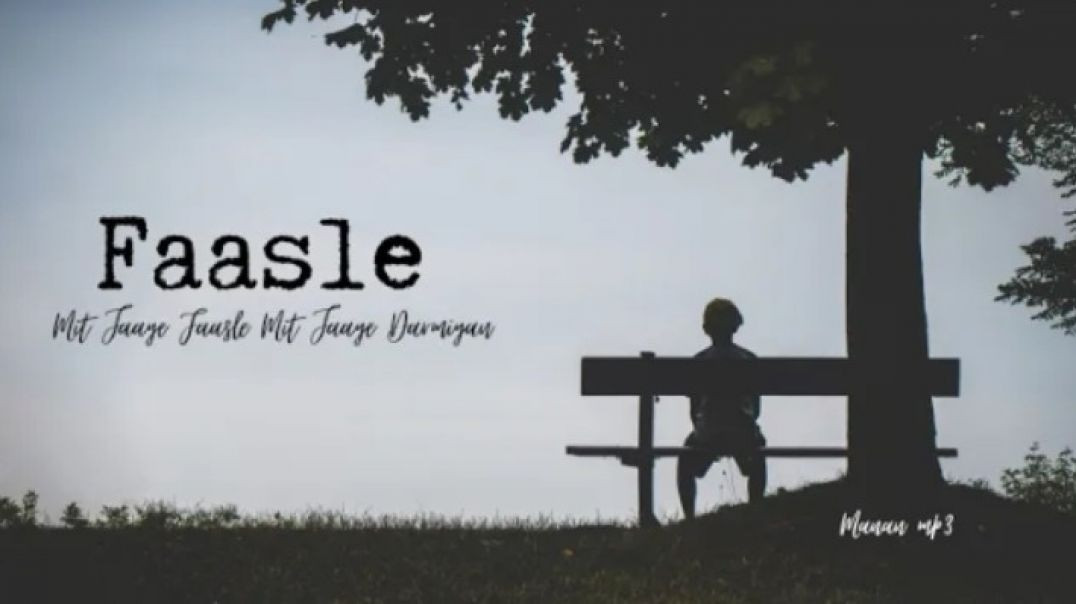 ⁣Manan mp3 - FAASLE (OFFICIAL MUSIC AUDIO)