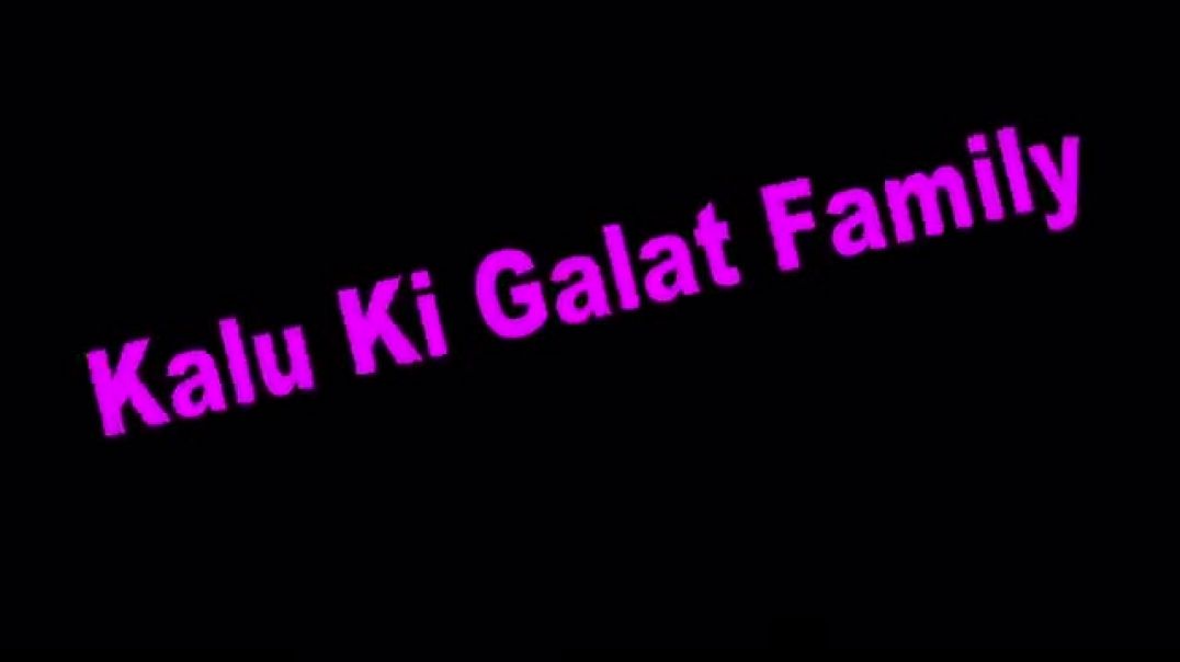 ⁣The great नंगङ __ Kalu ki galat family __Episode 41