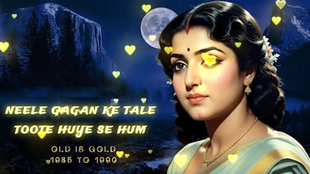 नीले गगन के तले #हिंदी सॉन्ग