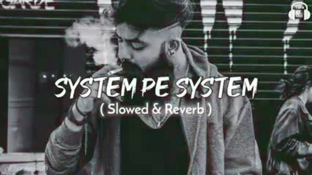 System_Pe_System_[_Slowed___Reverb_]_R_Maan___Haryanvi_Song___Ek_Mere_Bol_Pa_System_Hilega_Lofi