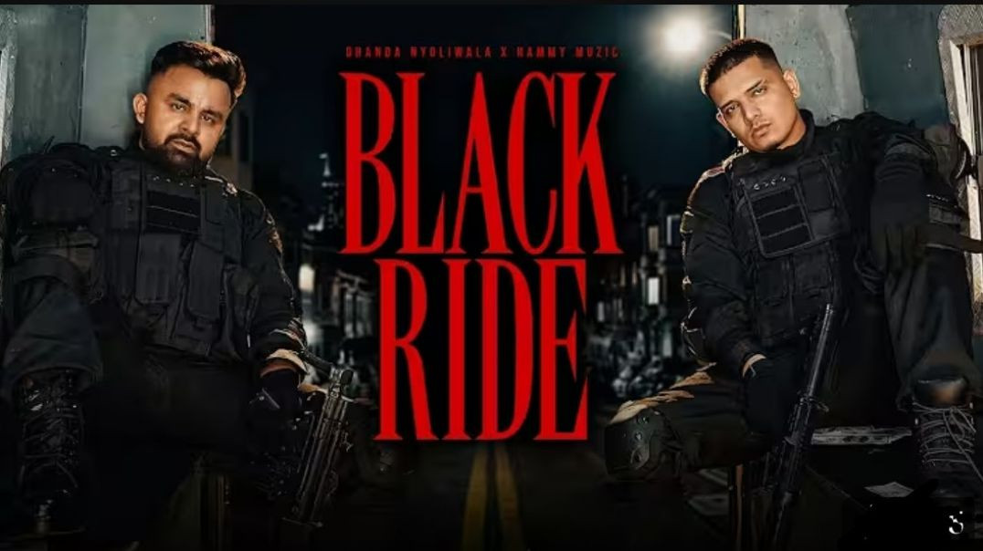 ⁣Black_Ride__Official_Music_Video__Dhanda_Nyoliwala___Hammy_Muzic(2160p)