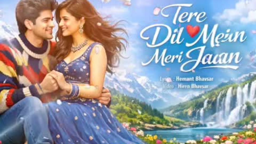 ⁣tere dil me meri jan hindi song