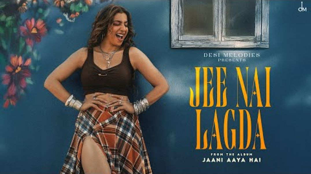⁣Jasmine Sandlas - Jee Nai Lagda ｜ Jaani ｜ Bunny ｜ Piyush Shazia ｜ Desi Melodies ｜ New Punjabi Songs 
