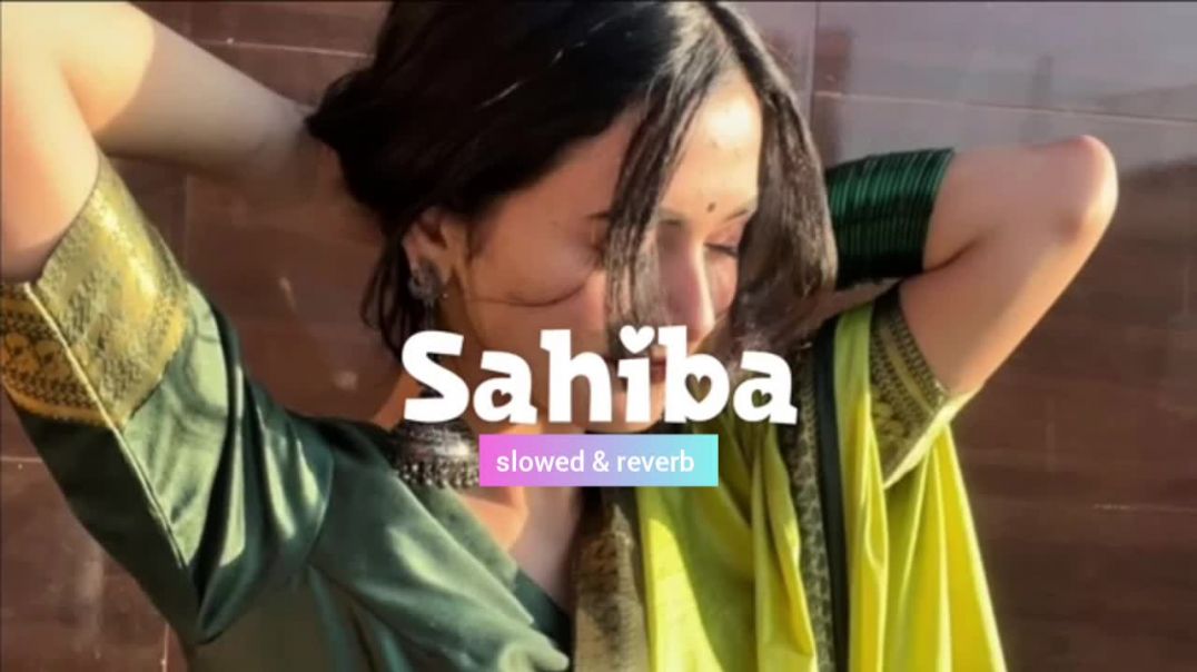 ⁣[Sahiba] Slowed_Reverb_Aditya_Rikhari Hindi romantic Lofi Song by:-teamrajasahani