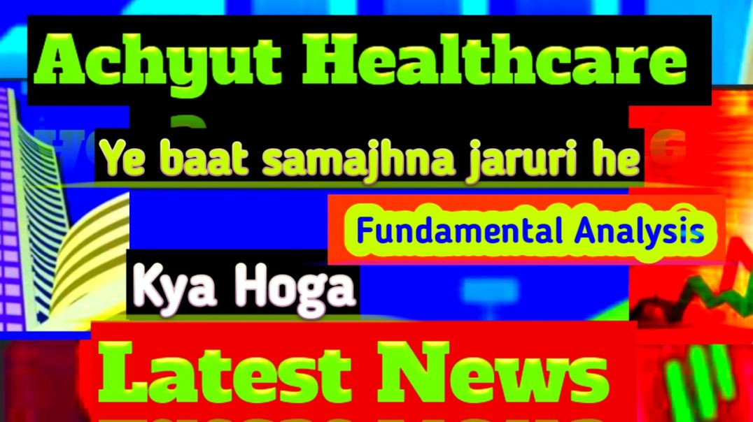 ⁣Achyut Healthcare Share Price