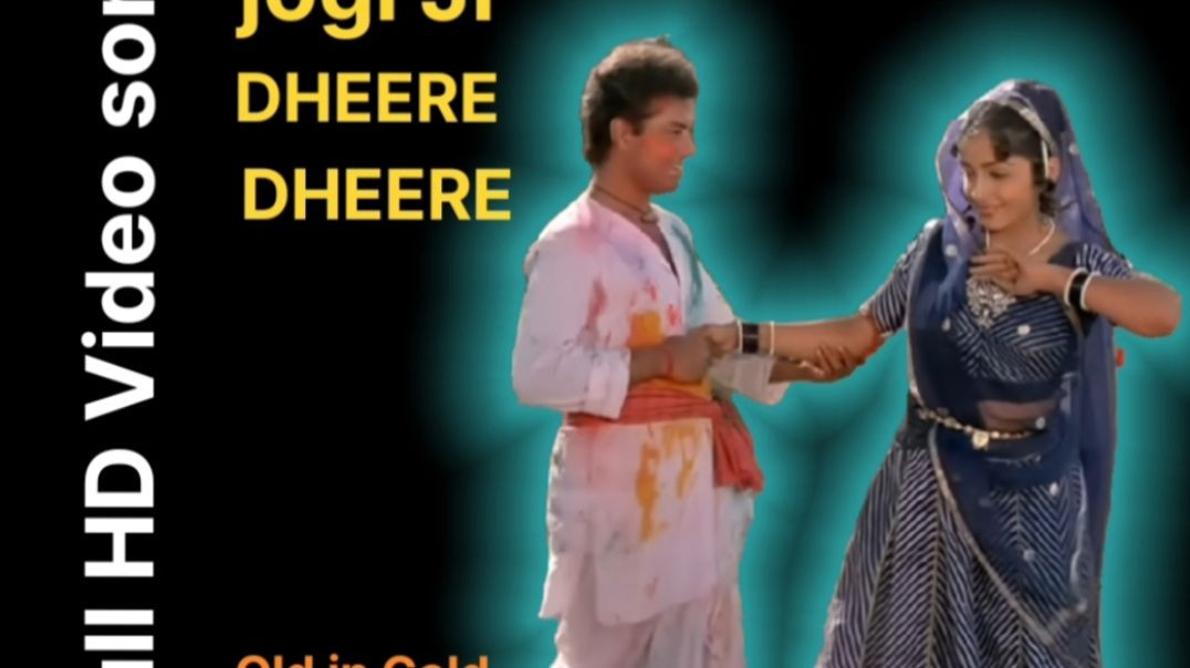 ⁣Jogi Ji DHEERE dheere  80. Best song full HD video song Holi special song