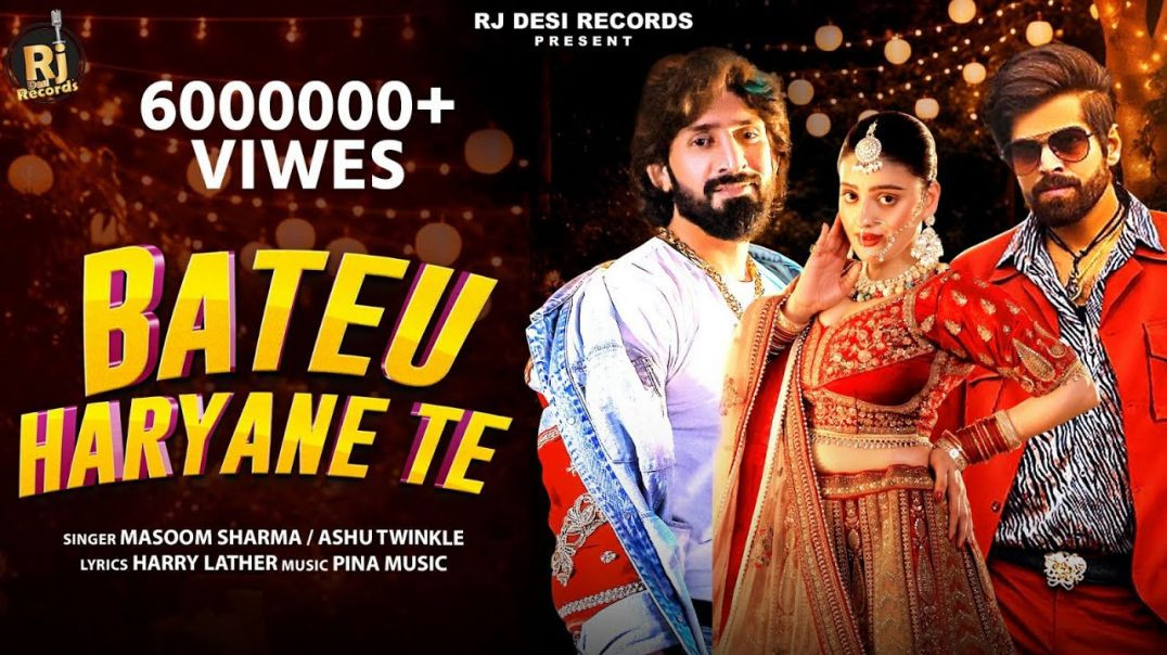 ⁣Bateu Haryane Te  Masoom Sharma  Ashu Twinkle  Divyanka Sirohi, Jaiveer Rathi  New Haryanvi Song - R