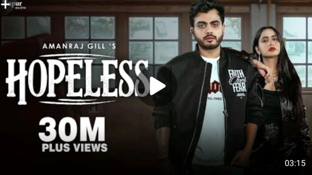 ⁣Hopeless__Official_Video__Amanraj_Gill___Prem_Lata___New_Haryanvi_Song_2025(480p)