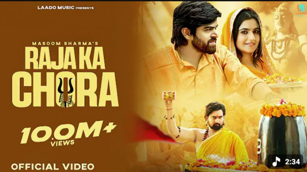 Raja Ka Chora - Masoom Sharma New Song _ Bholenath Song _ New Haryanvi Song 2025(360P)