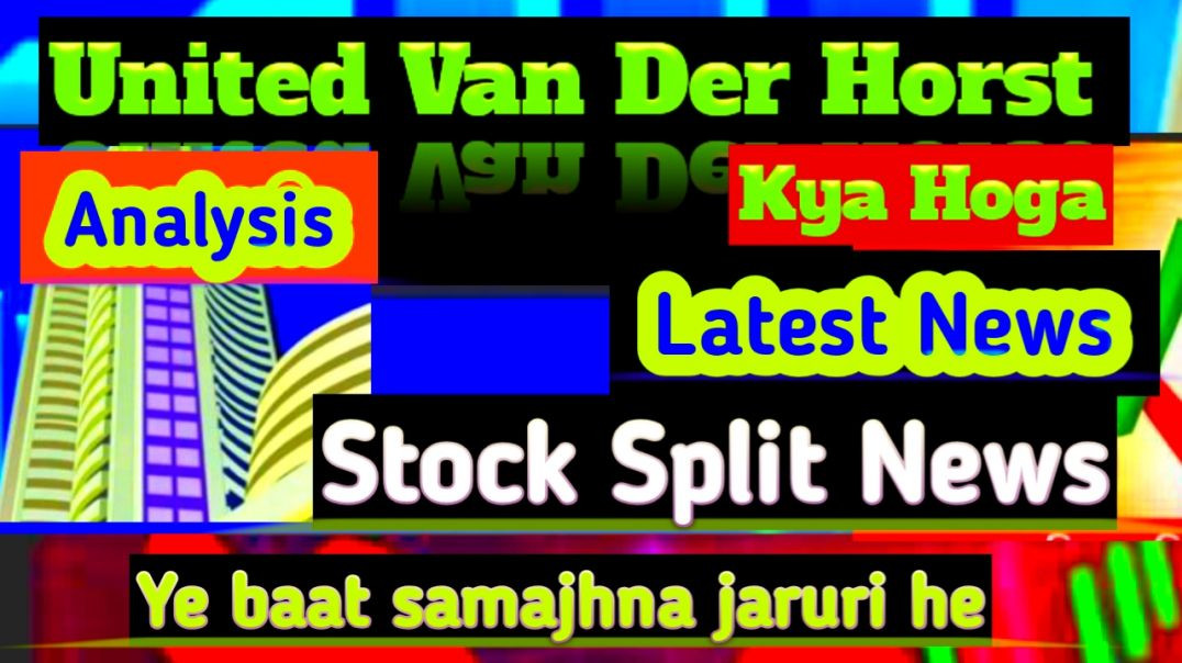 ⁣United Van Der Horst Share Price