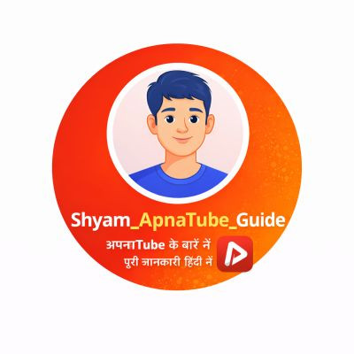 Shyam_ApnaTube_Guide