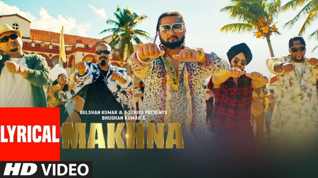 ⁣Yo Yo Honey Singh MAKHNA Video Song Neha Kakkar,Singhsta, TDO Bhushan Kumar