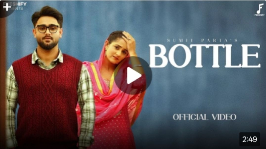 Bottle__song__Sumit_Parta__Official_Video__Rakhi_Lohchab___New_Haryanvi_Song_2025___Freshify_Records
