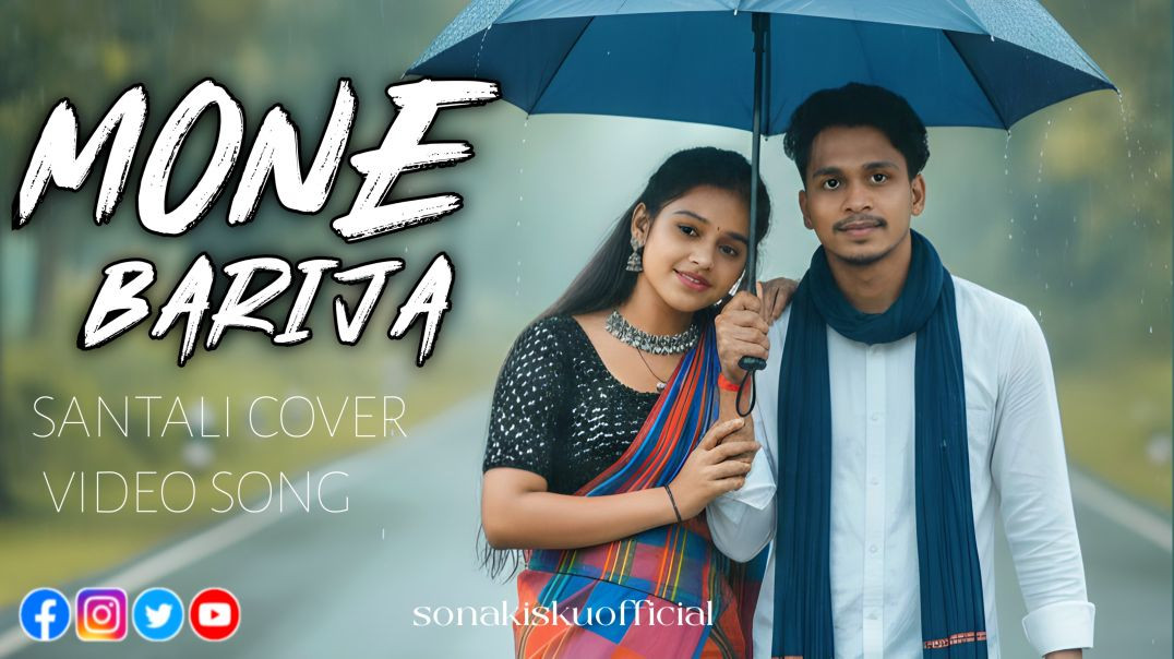 ⁣MONE BARIJA_SANTALI COVER VIDEO SONG_SONAKISKUOFFICIAL