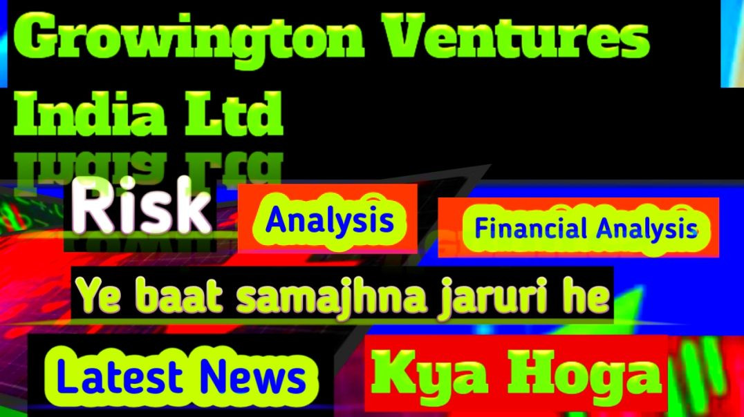 ⁣Growington Ventures India Analysis