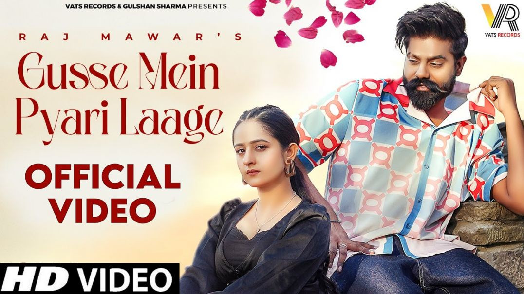 ⁣Gusse Me Pyari Laage (Official Video) Raj Mawar _ Rakhi Lohchab _ New Haryanvi Songs Haryanavi 2024