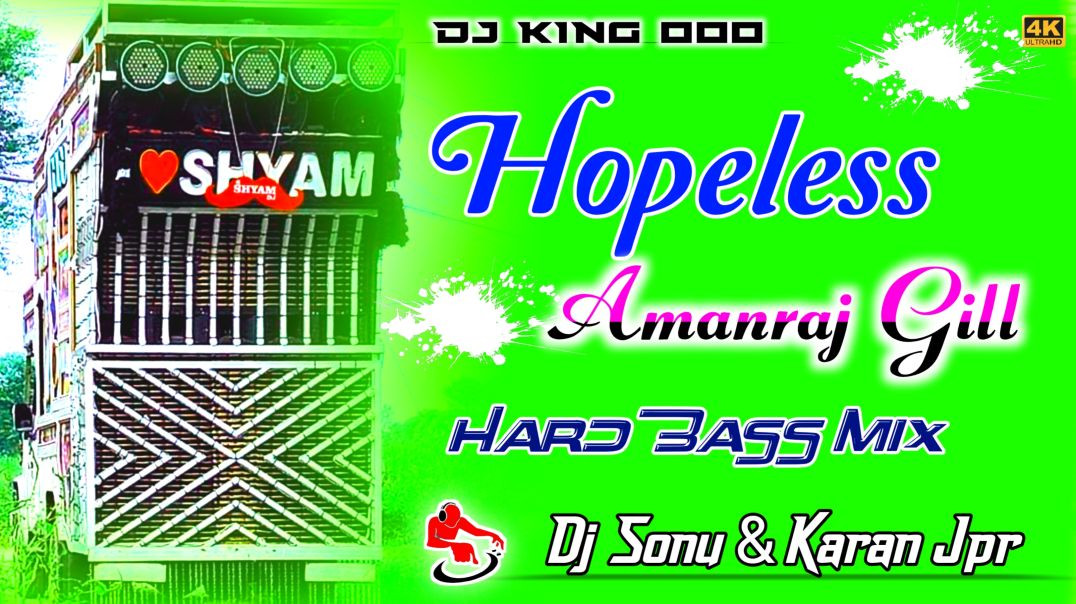 ⁣Hpeless Aman Raj Gil New Viral dj Remix 4D Hard Bass Insta Trending Song 2026 Dj SoNu Jaipur