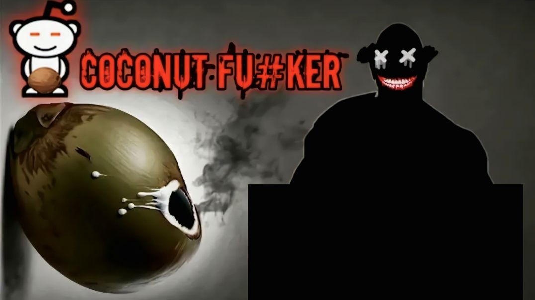 ⁣Story of the legendary coconut fuçker of reddit 😱 (u/coconutthrowaway69) | Zoogu X