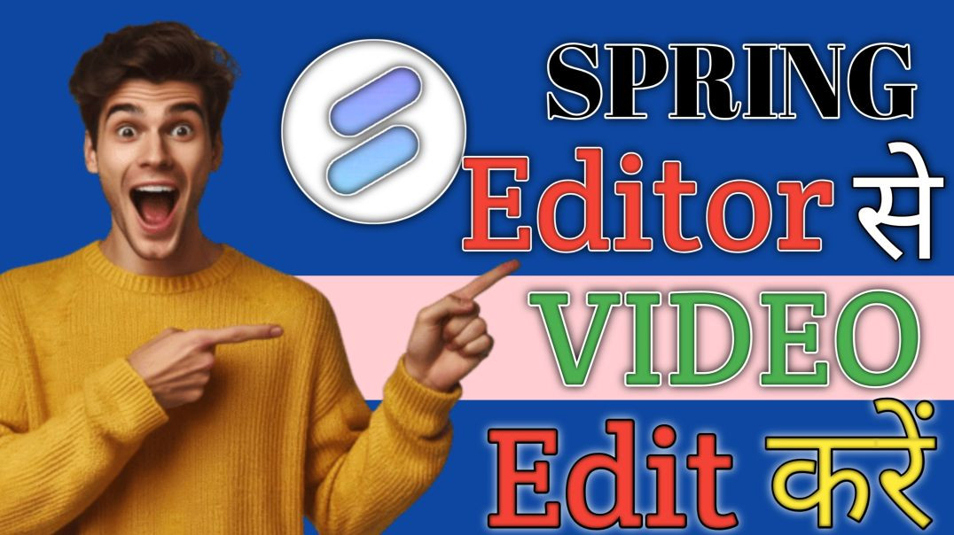 ⁣KineMaster का नया Spring Editor | Complete Beginner Guide हिंदी में