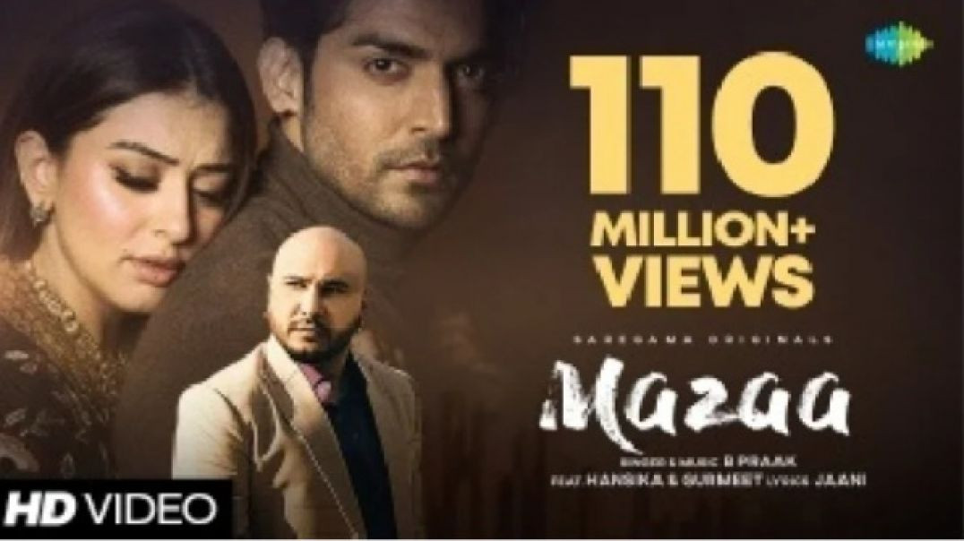 Mazaa - B Praak ft