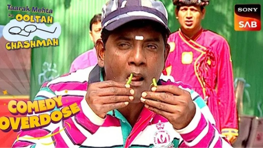 ⁣Iyer को Jetha ने दिया मिर्ची खाने का Challenge |  Taarak Mehta Ka Ooltah Chashmah | Comedy  Overdose