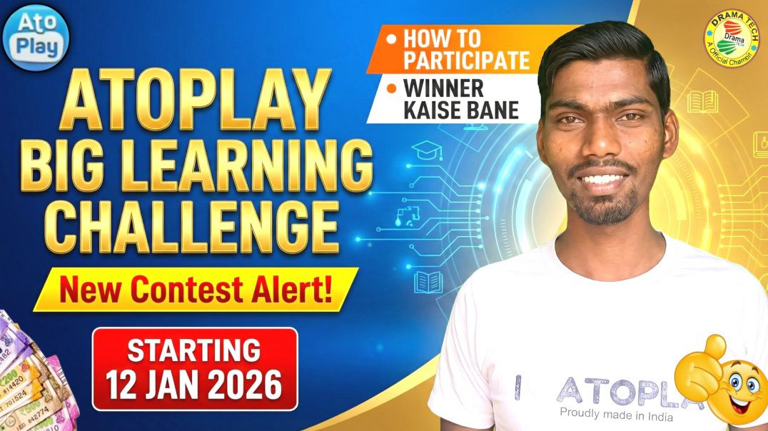 ⁣AtoPlay Big Learning Challenge शुरू! 🚀 How to Participate & Win? | Full Guidelines in Hindi