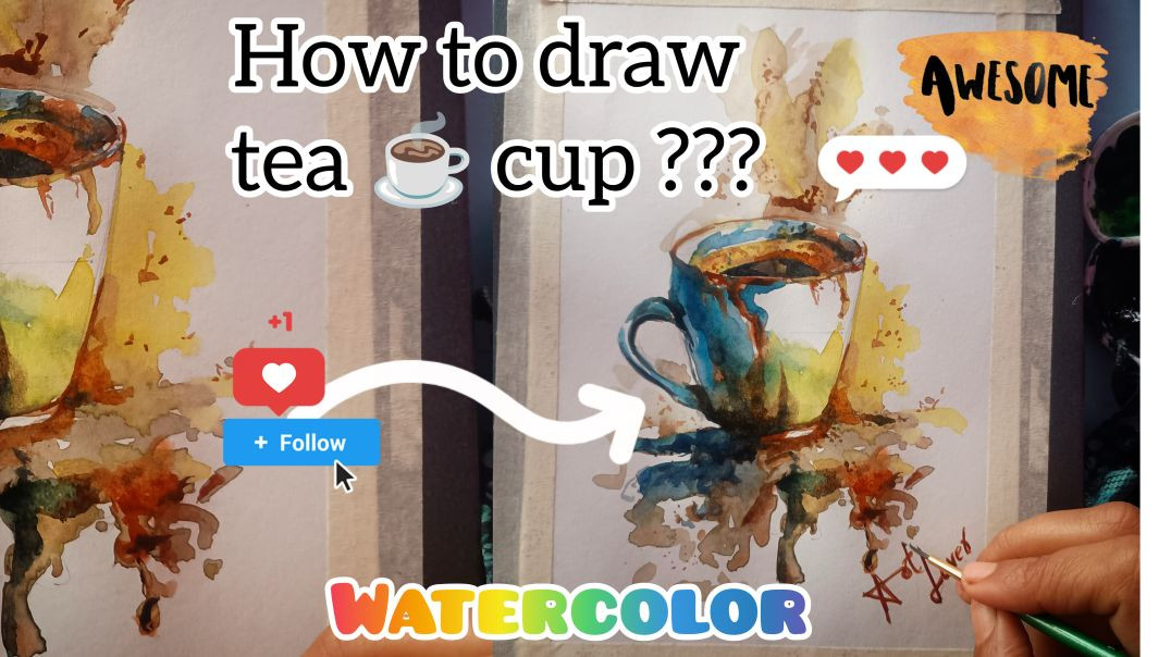 ⁣How to draw a tea cup 🍵?? With Watercolour ll Easy and amazing painting ll
