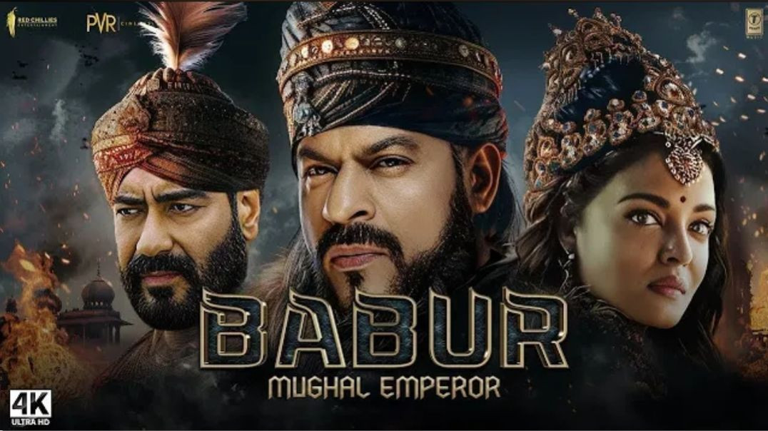 BABUR___The_First_Mughal_Movie