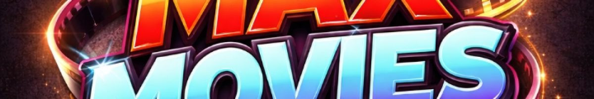 MAX MOVIES