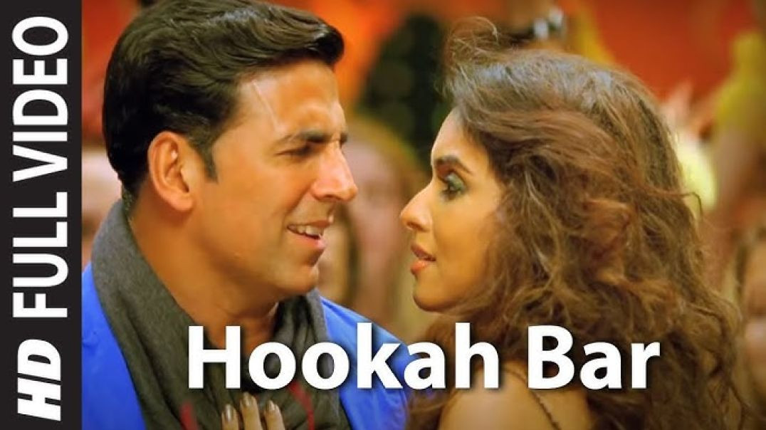 ⁣Hookah Bar Full video Akshay Kumar Asin Himesh Reshammiya(1080P_HD)