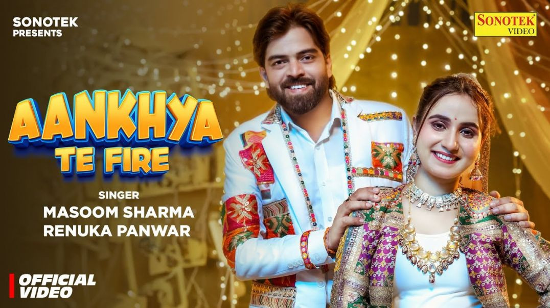 ⁣Aankhya Te Fire (Official Video) Masoom Sharma _ Renuka Panwar _ Vivek R _ New Haryanvi Song 2025