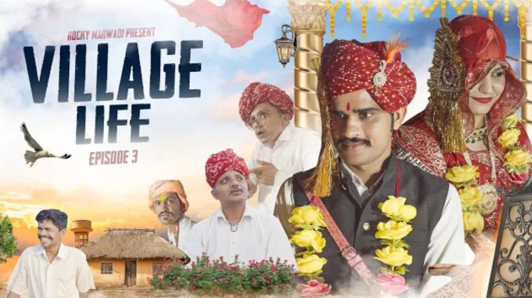 Village_Life___Ep_03__Shadi___Rocky_Marwadi