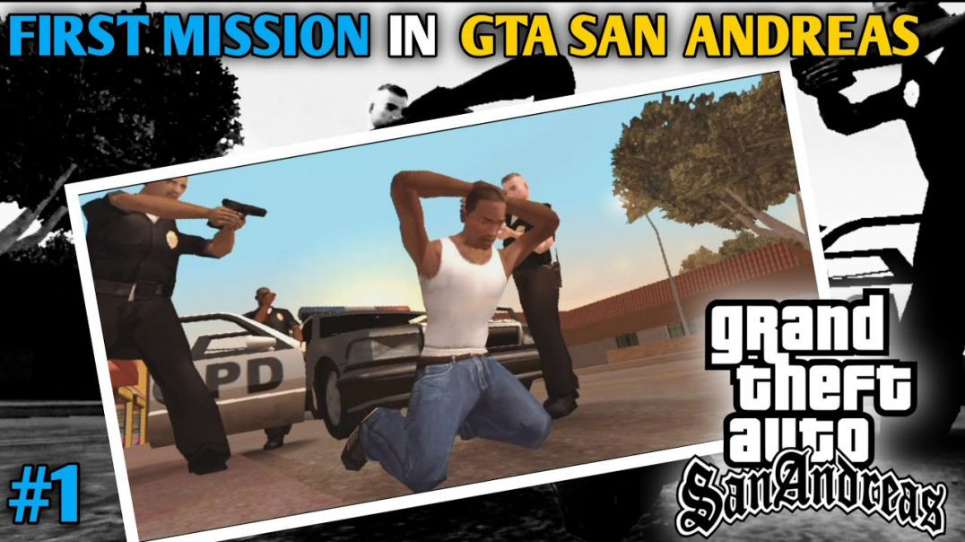 ⁣GTA SAN ANDREAS FIRST MISSION  1 __ IN THE BEGINNING -WITH HINDI GAME PLAY