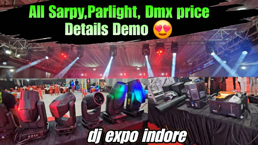 ⁣All Sarpy light parlight price details! Dj expo indore