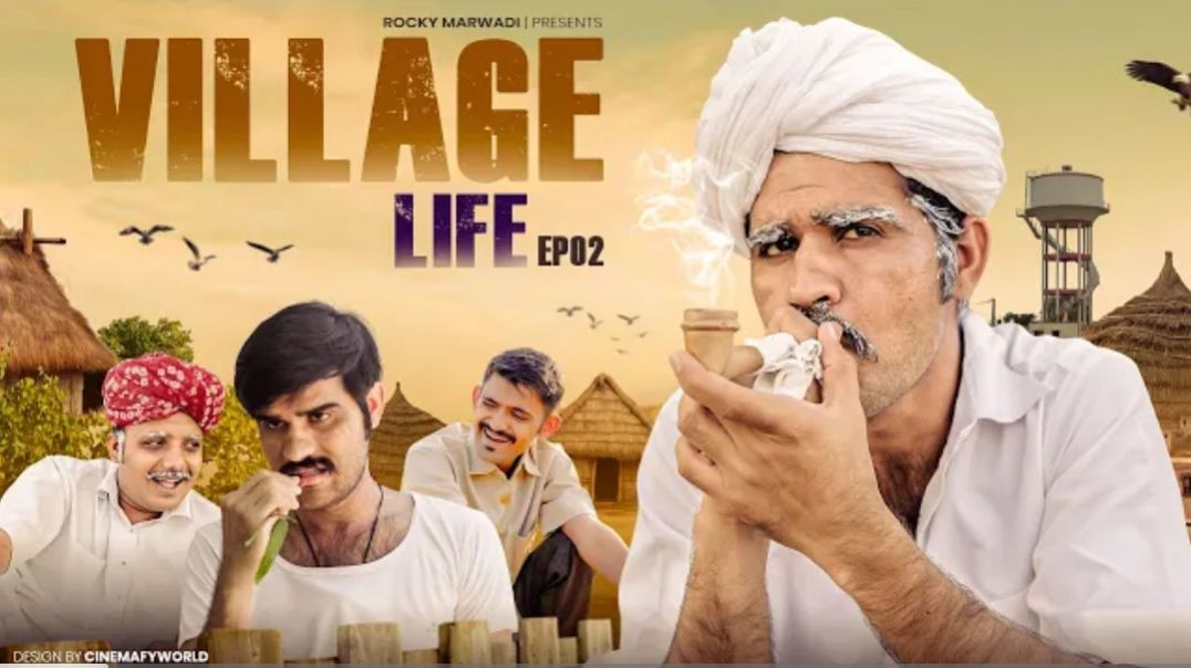 Village_Life___Ep_02___Rocky_Marwadi