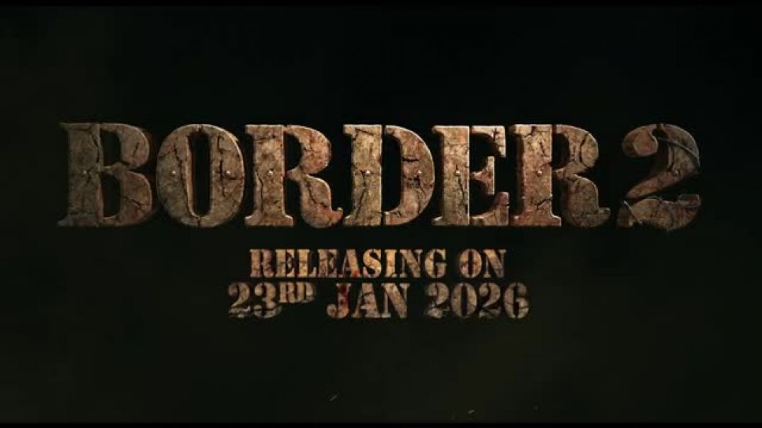 BORDER_2___Sunny_Deol___Mithoon%2C_Sonu_Nigam%2C_Manoj_Muntashir(360p)