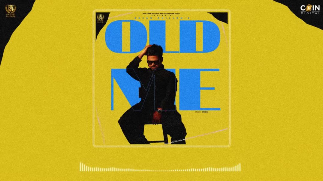 ⁣Arjan Dhillon _ Old Me (Official Song) _ New Punjabi Songs