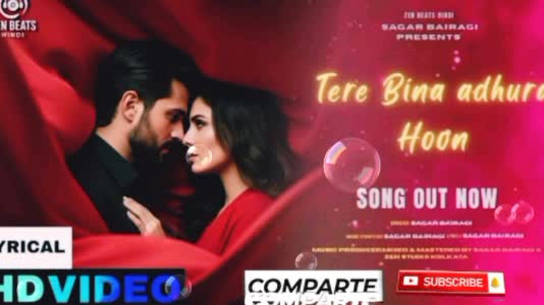 ⁣New Music Song | Tere Bina Adhura Hoon | Hindi Song
