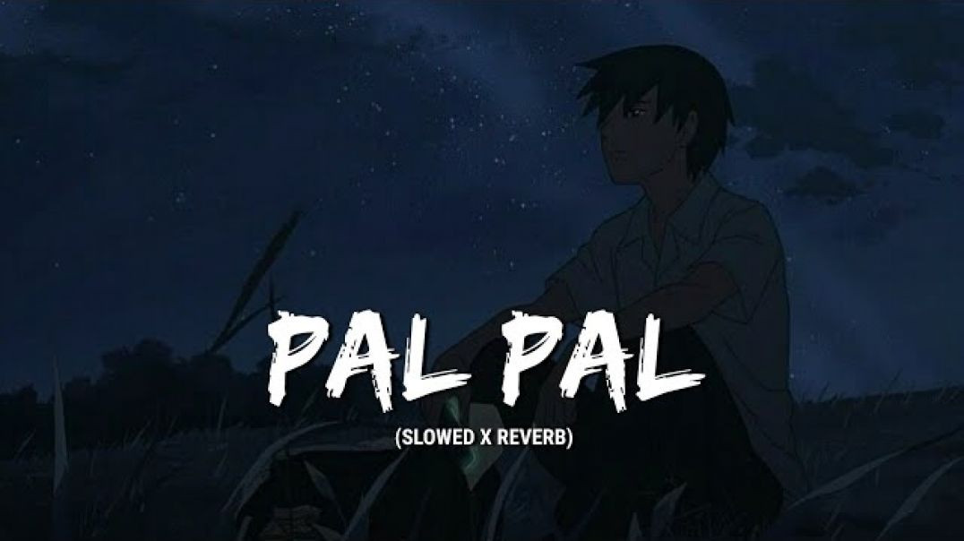 ⁣Afusic - Pal Pal | Lofi version | Slowed Reverb | New sad song