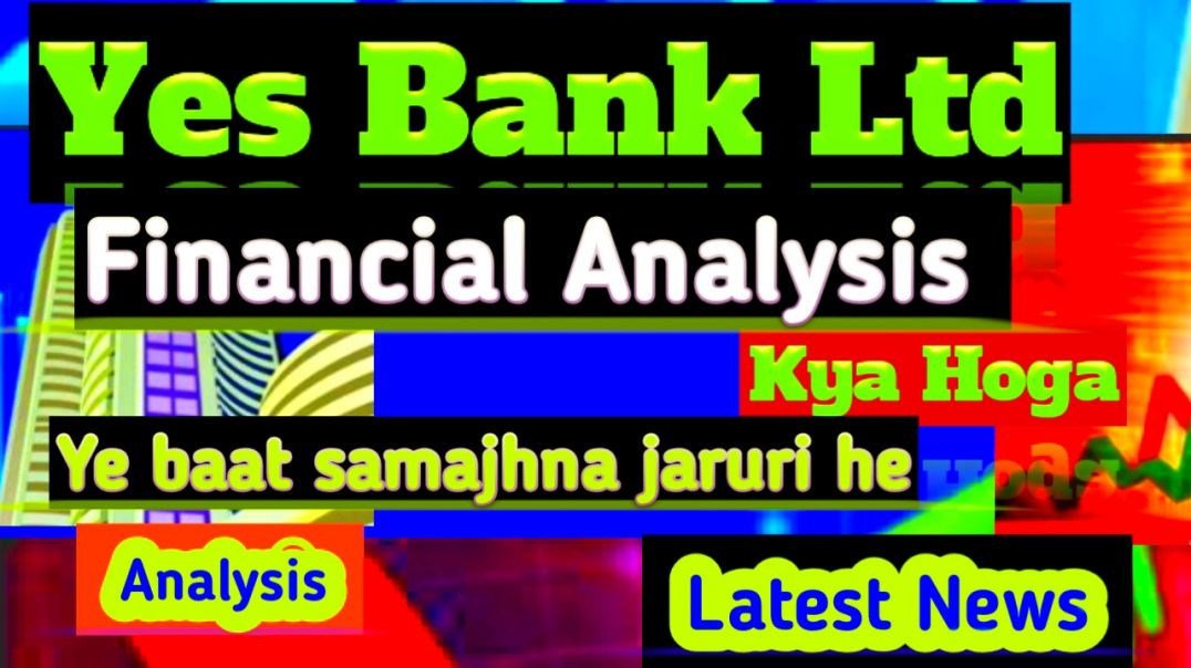 ⁣Yes Bank Analysis