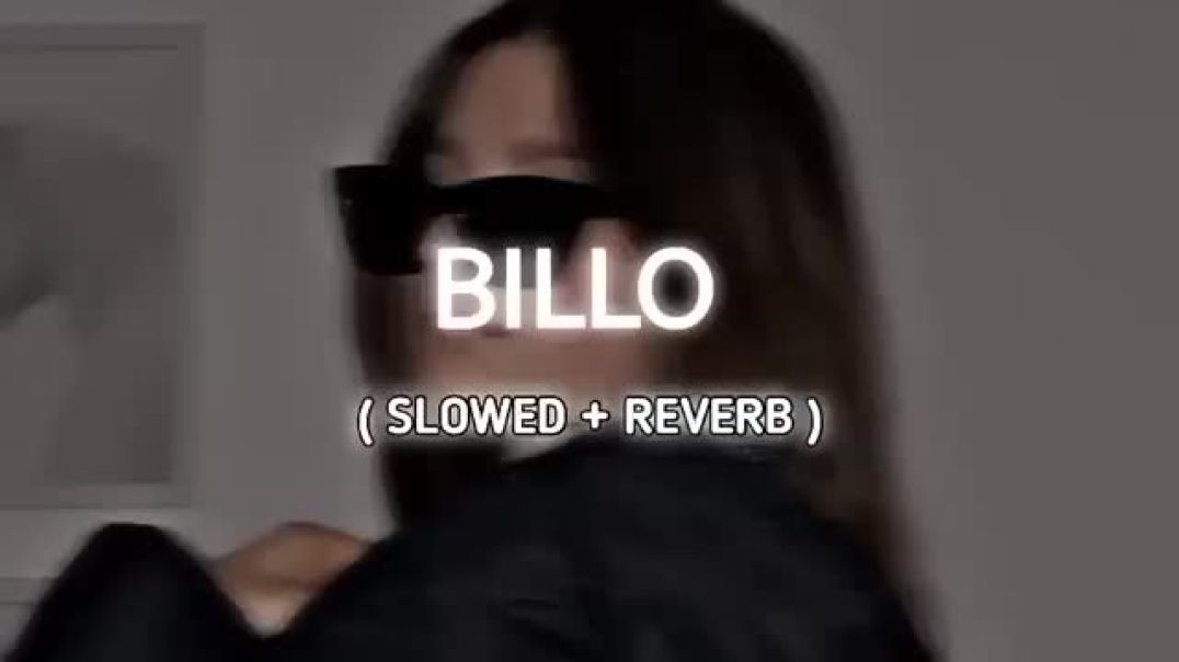 ⁣BILLO -(SLOWED + REVERB) J STAR _ #slowedandreverb #lofi #jstar #billo