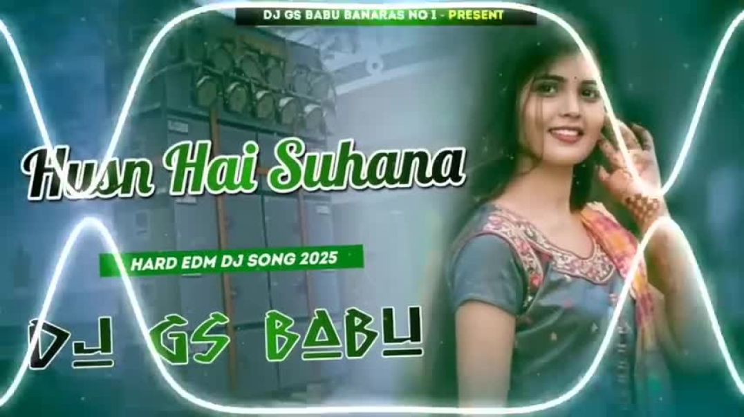 Husn_Hai_Suhana_Dj_Remix____Bollywood_Dj_Song____Edm_Hard_Remix_Dj_Gs_BaBu_Maruti_Nagar_Banaras(0)