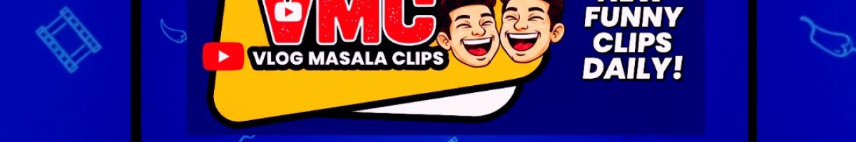 VlogMasalaClips