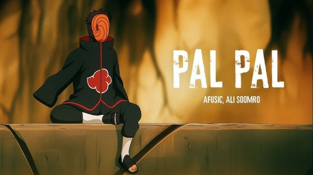 ⁣Afusic - Pal Pal x obito _ (AMV) _ slowed and reverb _ Naruto(1080P_HD)